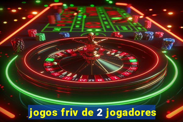 jogos friv de 2 jogadores